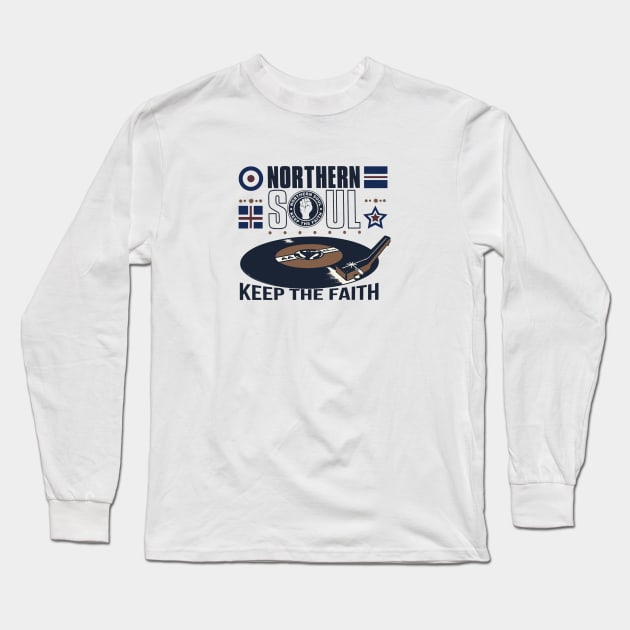 Northern Soul Keep The Faith Long Sleeve T-Shirt by paigenorth